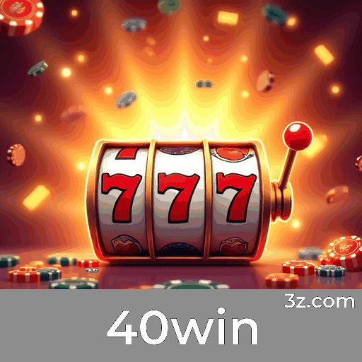 40win: A Plataforma de Apostas com Excelência em Serviços